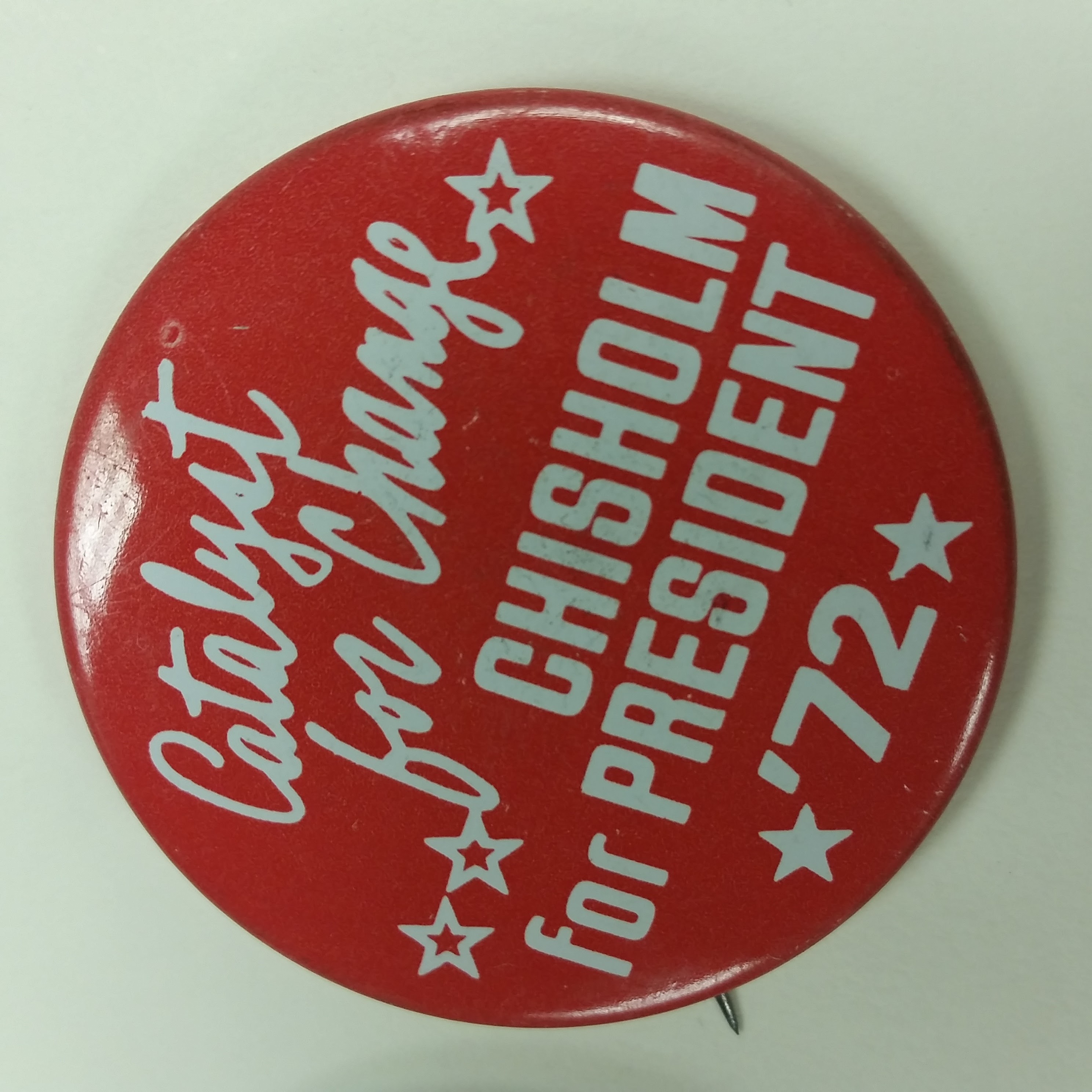 Shirley Chisholm Political Button: Catalytst for Change