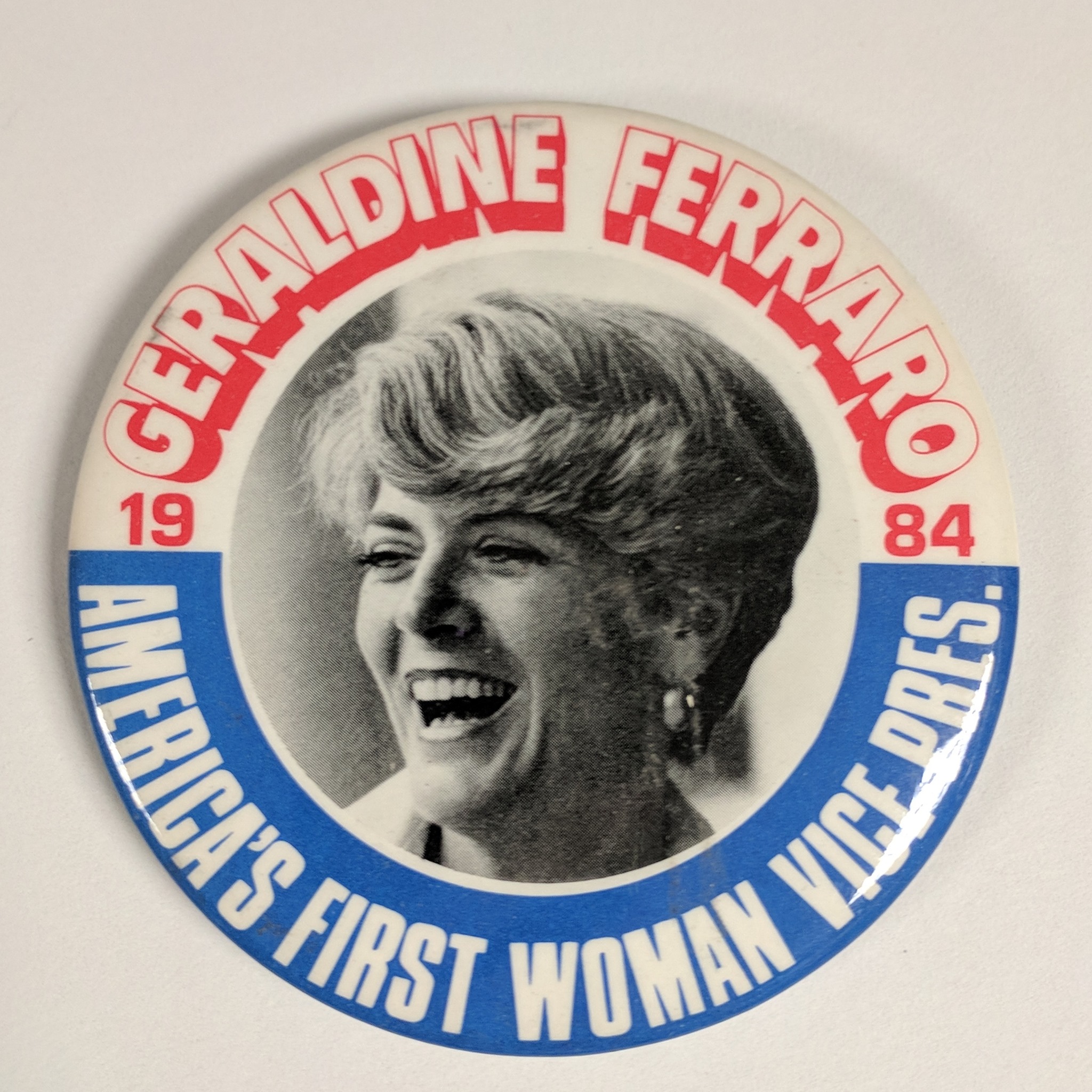 Political Button: Geraldine Ferraro for First Woman President